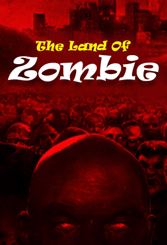 The Land Of Zombie ( FULL DRAMA )